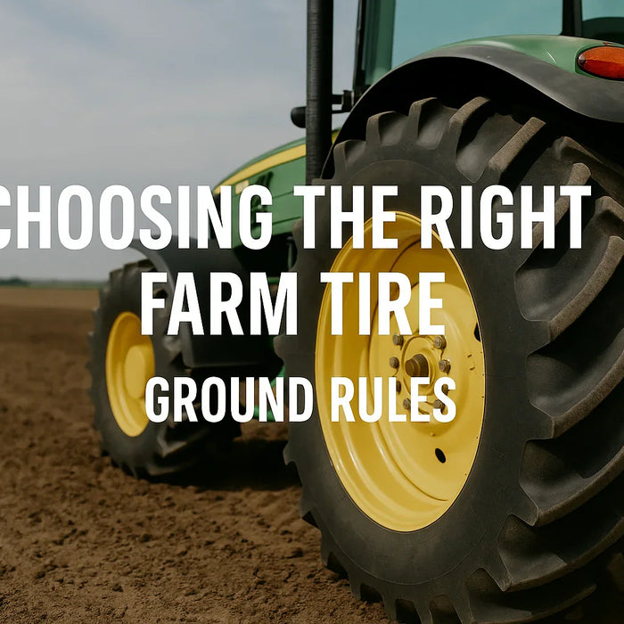 Choosing the Right Farm Tires: What Every Grower Needs to Know